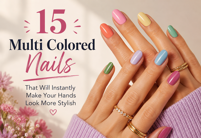 15-Multi-Colored-Nail-Ideas-Everyone-Will-Be-Copying-This-Year-beauty-and-fashion-freaks-1
